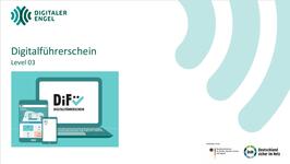 Das Deckblatt der Pr&auml;sentation zum DsiN-Digitalf&uuml;hrerschein Level 3