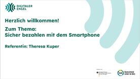 Die Startfolie der Präsentation zum Thema Sicher bezahlen mit dem Smartphone.