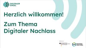 Die Startfolie der Pr&auml;sentation zum Thema Digitaler Nachlass