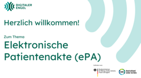 Startfolie einer Powerpoint-Pr&auml;sentation. Auf der Folie steht: "Herzlich willkommen zum Thema Elektronische Patientenakte (ePA)"