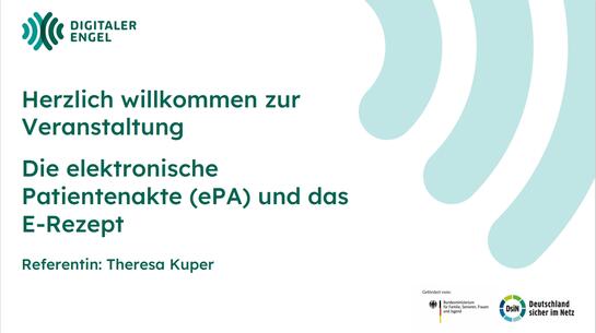 Die Startfolie der Präsentation zum Thema "elektronische Patientenakte und E-Rezept"