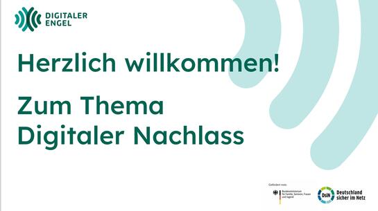 Das Deckblatt der Präsentation zum Thema Digitaler Nachlass.