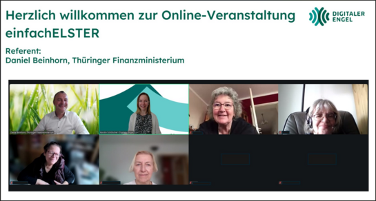 Eine Folie mit der Überschrift "Herzlich willkommen zur Online-Veranstaltung einfachELSTER" mit der Ergänzung "Referent: Daniel Beinhorn, Thüringer Finanzministerium". Unter dem Text befindet sich ein Sreenshot der Zoom-Veranstaltung mit acht Videokacheln, Auf sechs Kacheln ist jeweils eine Person zu erkennen.