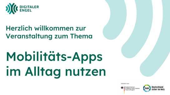 Startfolie einer Powerpoint-Pr&auml;sentation mit dem Text "Herzlich willkommen zur Veranstaltung zum Thema Mobilit&auml;ts-Apps im Alltag nutzen"